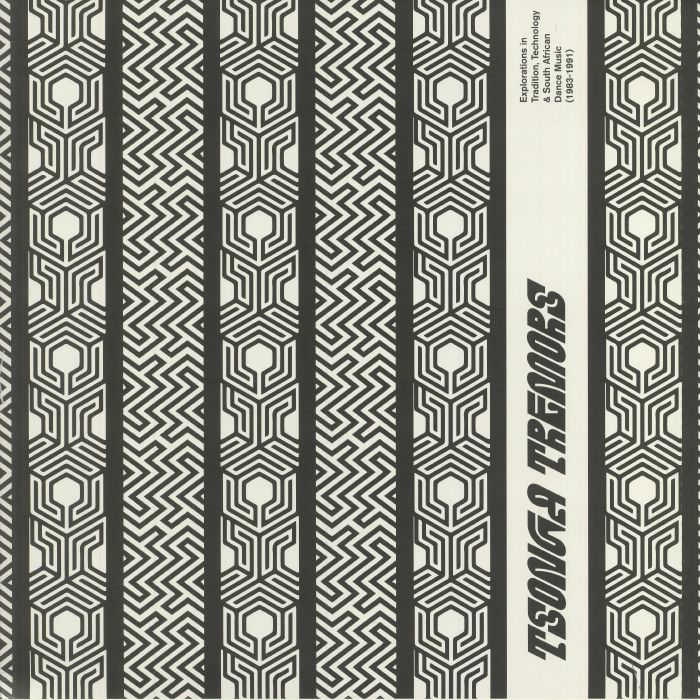 Various Artists Tsonga Tremors: Explorations In Tradition Technology and South African Dance Music 1983 1991