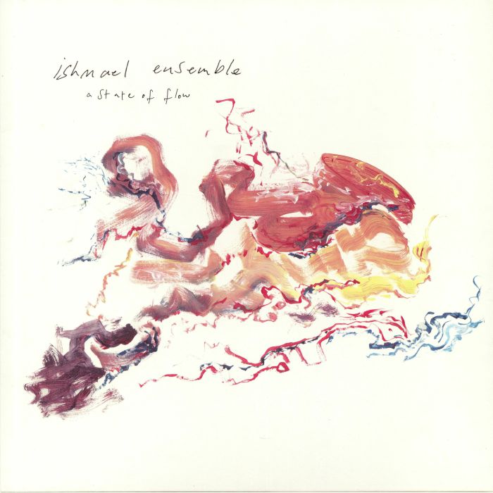 Ishmael Ensemble A State Of Flow
