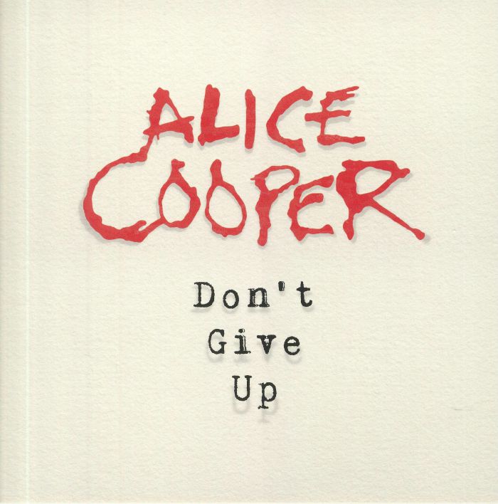 Alice Cooper Dont Give Up