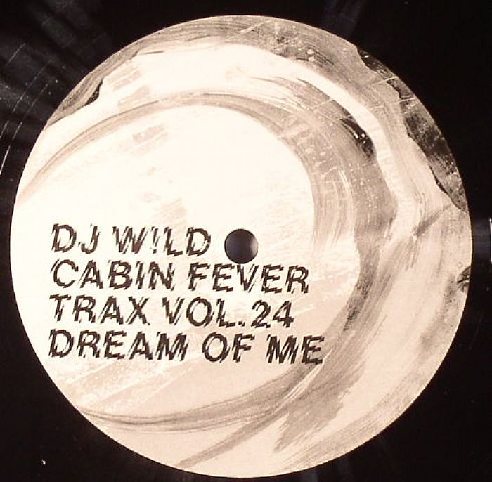 DJ Wild – Cabin Fever Trax Vol 24 vinyl cover
