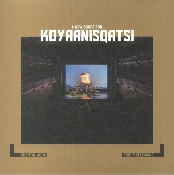 Chantal Acda | Eric Thielemans Koyaanisqatsi: A New Score