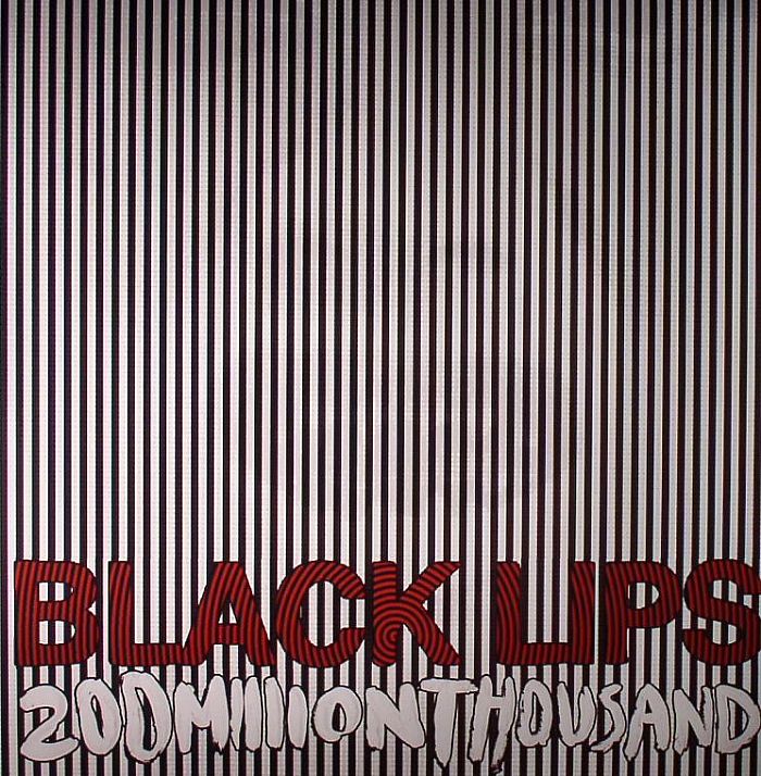 Black Lips – 200 Million Thousand vinyl cover