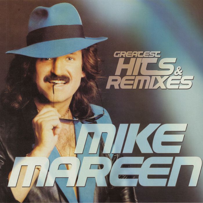 Mike Mareen Greatest Hits and Remixes