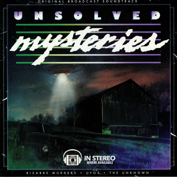 Gary Malkin Unsolved Mysteries: Bizarre Murders/UFOS/The Unknown (Soundtrack)