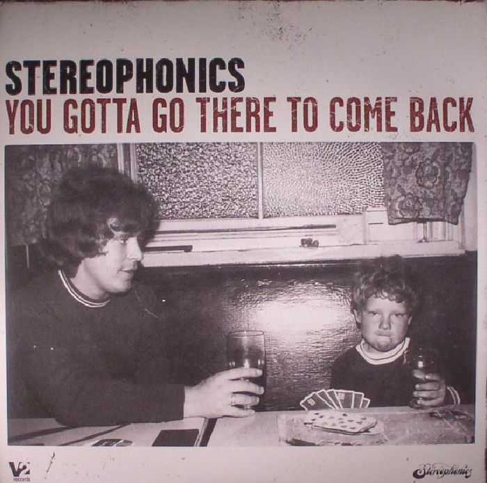 Stereophonics You Gotta Go There To Come Back (reissue)