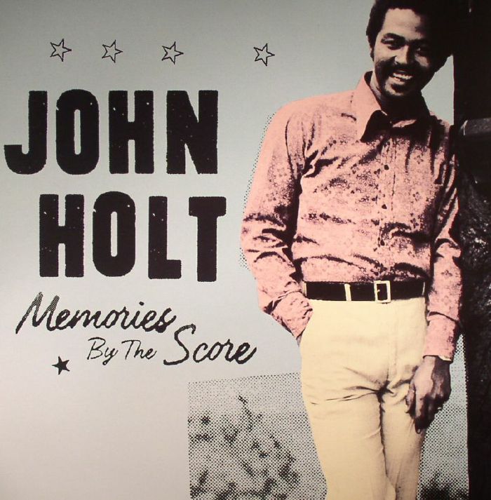John Holt Memories By The Score