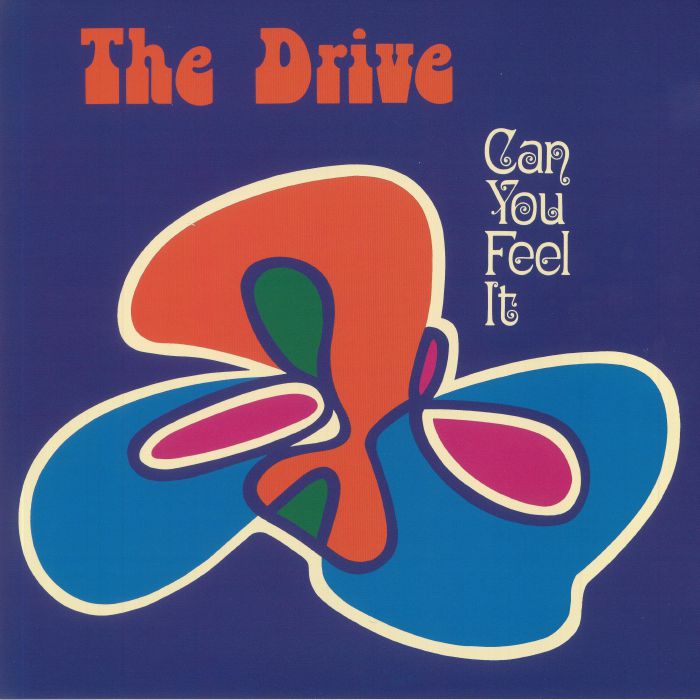 The Drive Can You Feel It