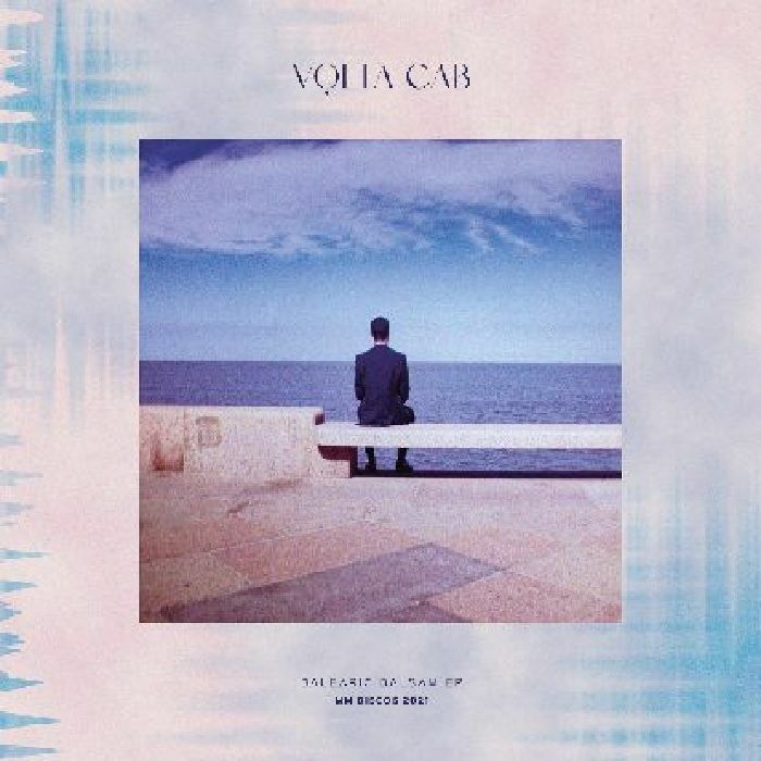 Volta Cab Balearic Balsam EP