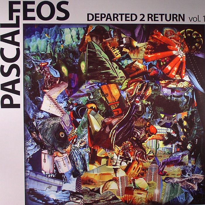 Pascal Feos Departed 2 Return Vol 1