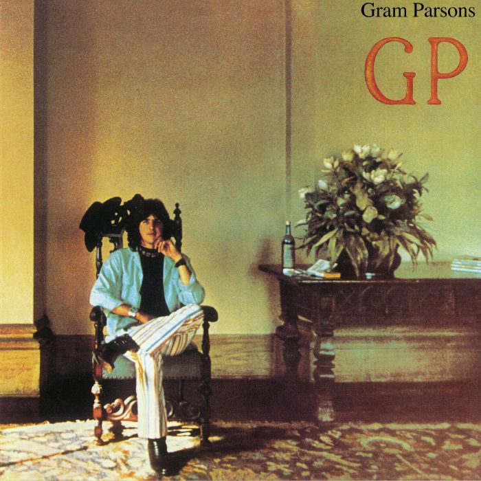 Gram Parsons GP: 45th Anniversary Edition