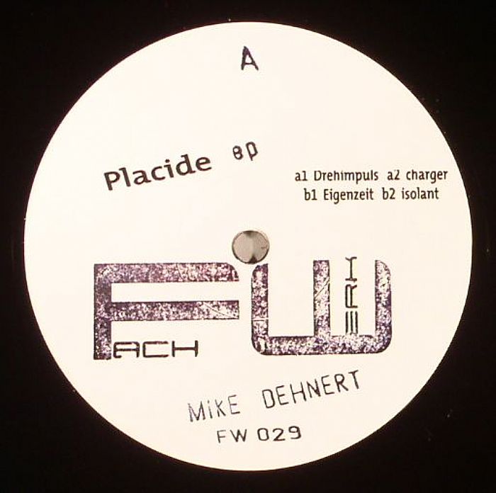 Mike Dehnert Placide EP
