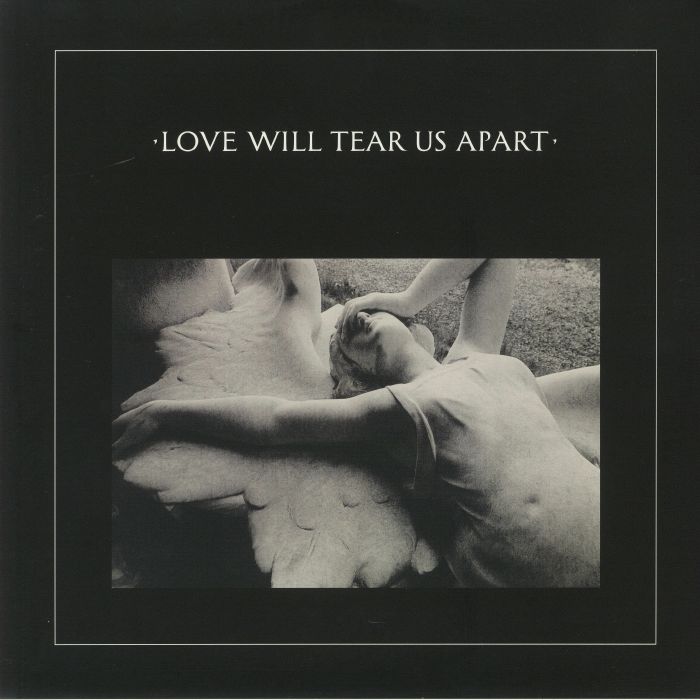 Joy Division – Love Will Tear Us Apart vinyl cover
