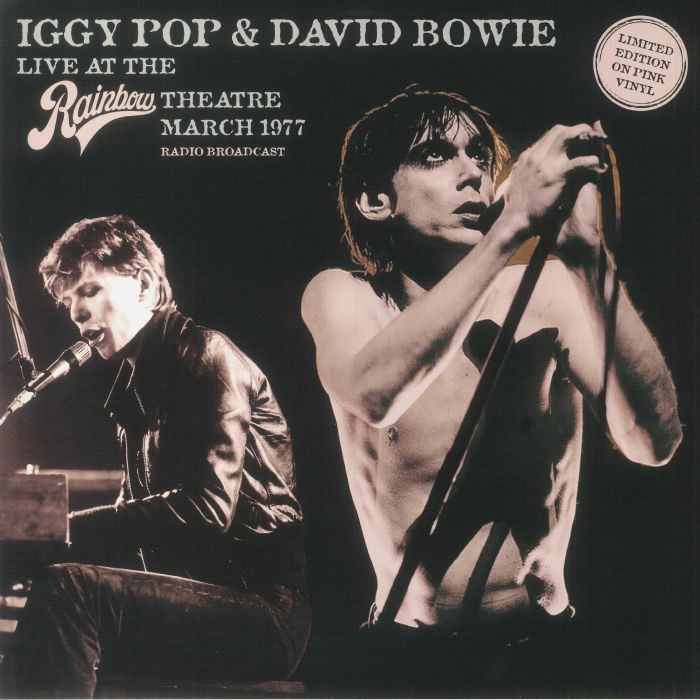 Iggy Pop | David Bowie Live At The Rainbow Theatre London March 7 1977: Radio Broadcast