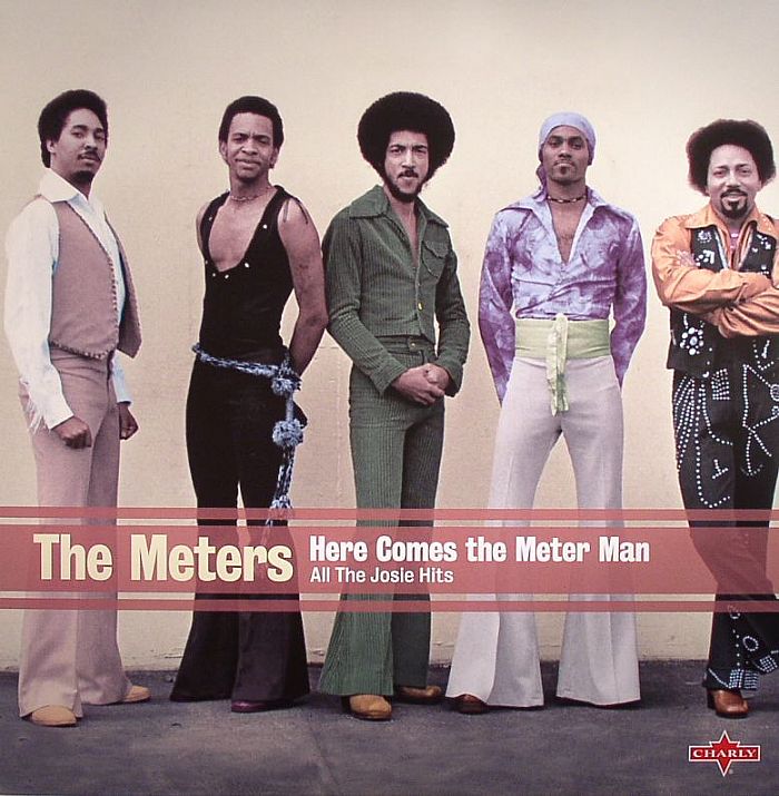 The Meters Here Comes The Meter Man: All The Josie Hits