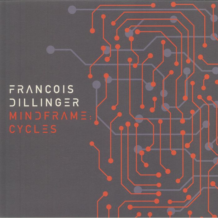 Francois Dillinger Mindframe: Cycles