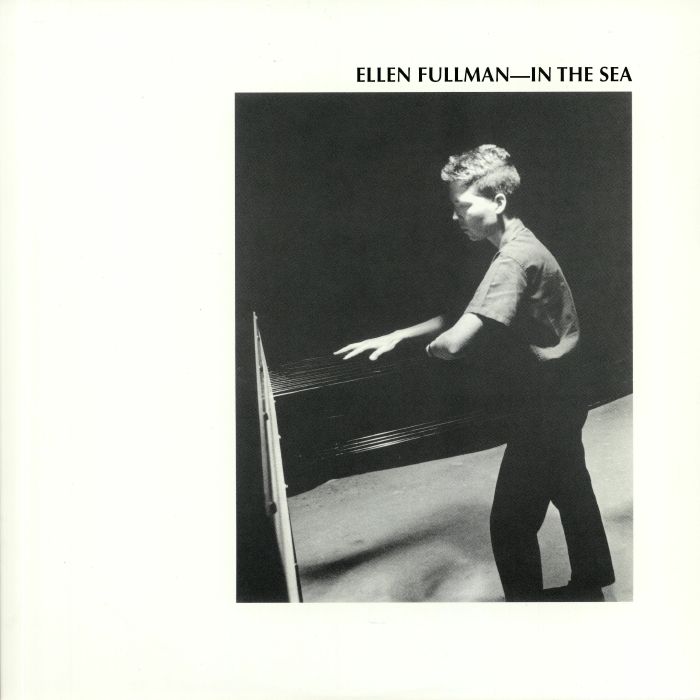 Ellen Fullman In The Sea
