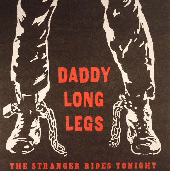 Daddy Long Legs The Stranger Rides Tonight