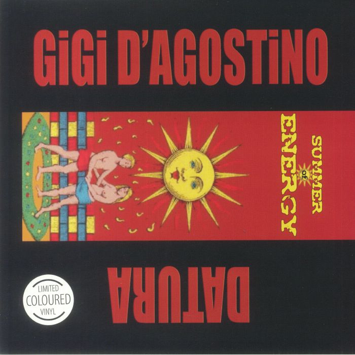 Gigi Dagostino | Datura Summer Of Energy