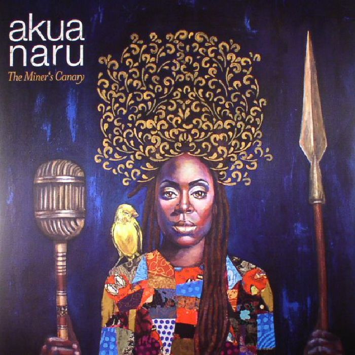 Akua Naru The Miners Canary