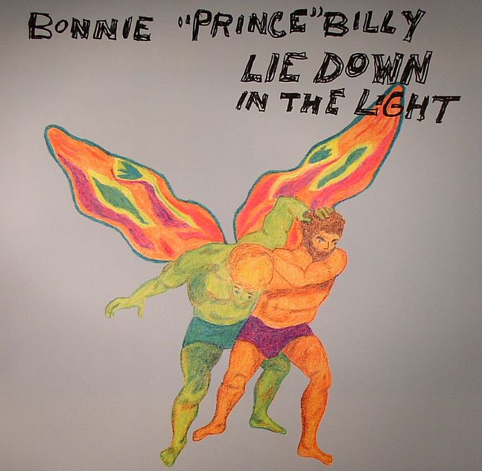 Bonnie Prince Billy Lie Down In The Light