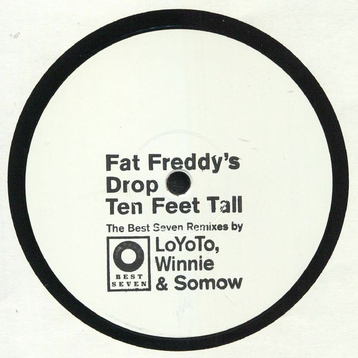 Fat Freddys Drop Ten Feet Tall (remixes)