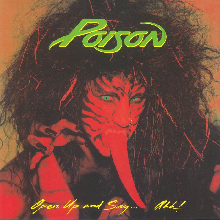 Poison Open Up and Say Ahh! (reissue)