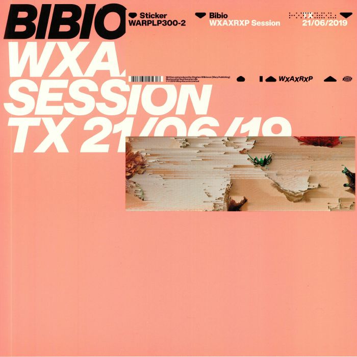 Bibio WXAXRXP Session
