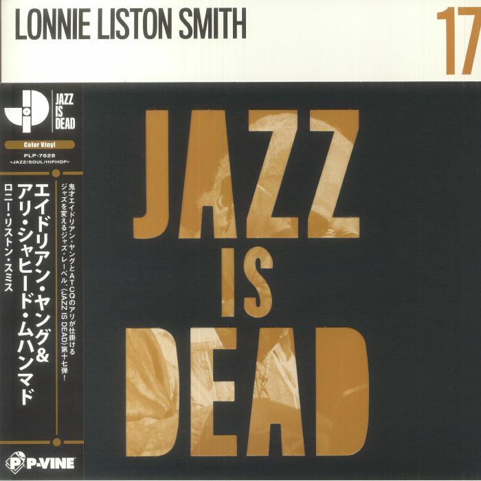 Lonnie Liston Smith | Adrian Younge | Ali Shaheed Muhammad – Jazz Is Dead 17 (Japanese Edition) vinyl cover