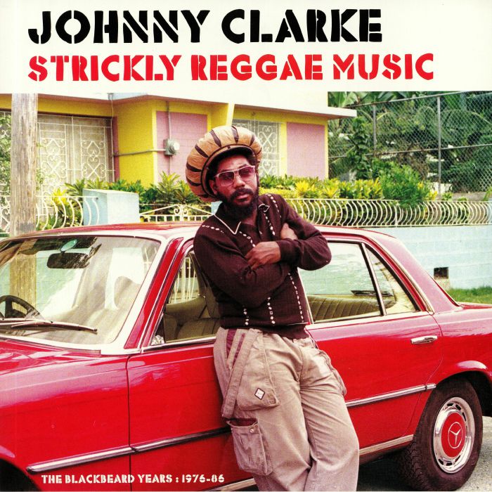 Johnny Clarke Strickly Reggae Music