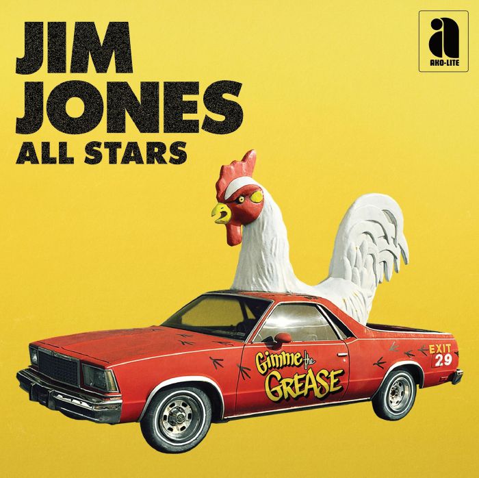 Jim Jones All Stars Gimme The Grease