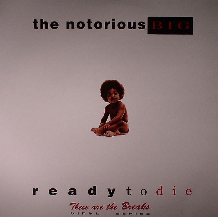 Various Artists Ready To Die: These Are The Breaks