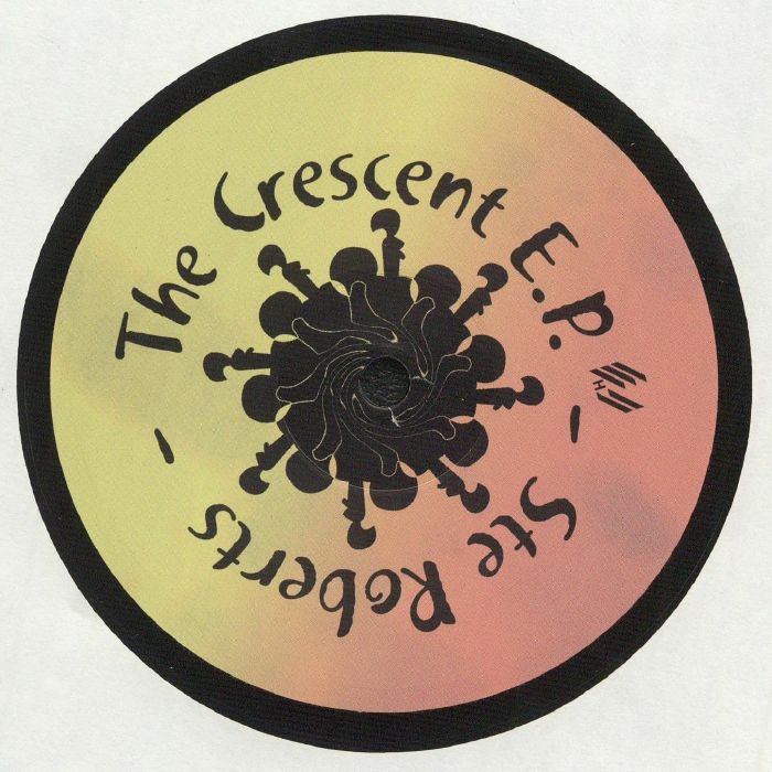 Ste Roberts The Crescent EP