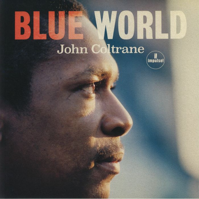 John Coltrane Blue World