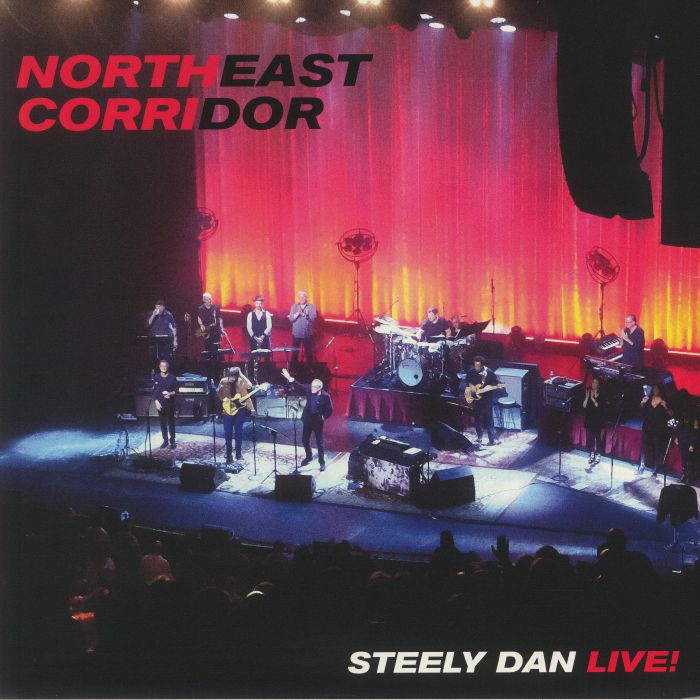 Steely Dan Northeast Corridor: Steely Dan Live!
