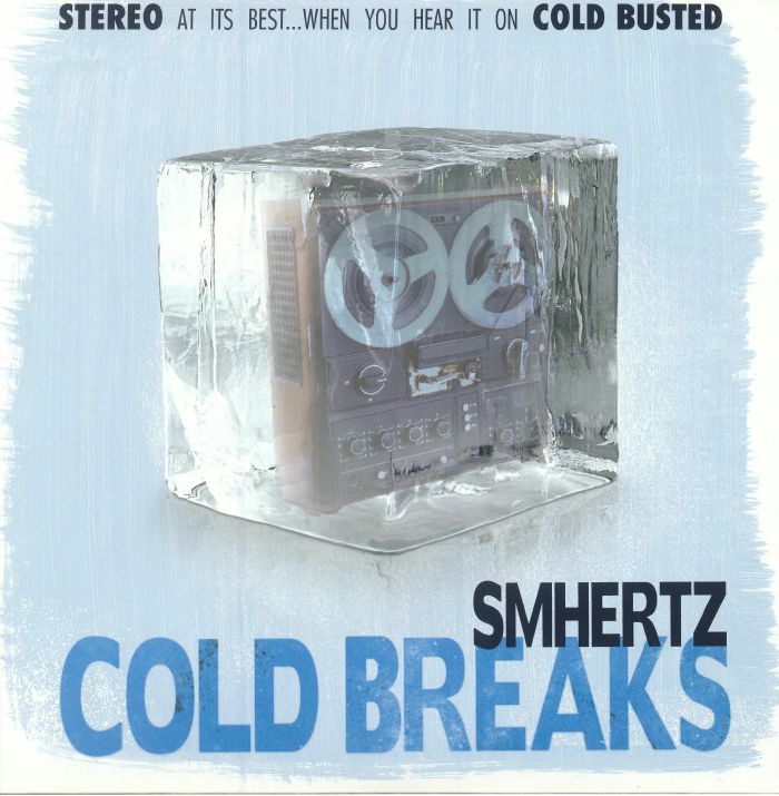 Smhertz Cold Breaks