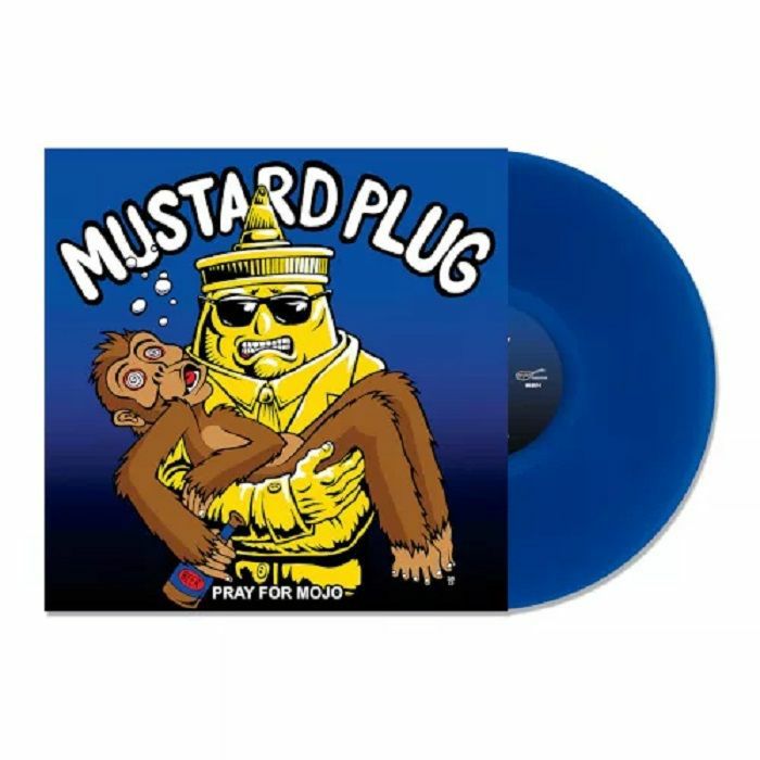 Mustard Plug Pray For Mojo (25th Anniversary Edition)