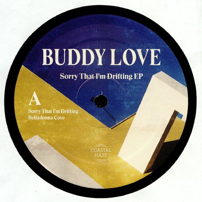 Buddy Love Sorry That Im Drifting EP