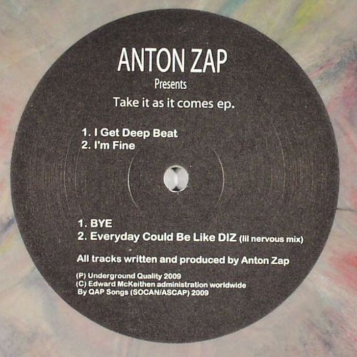 Anton Zap Take It As It Comes EP