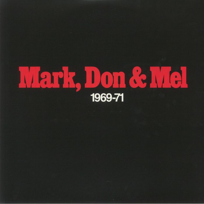 Grand Funk Railroad Mark Don and Mel 1969 71 (Anniversary Edition)