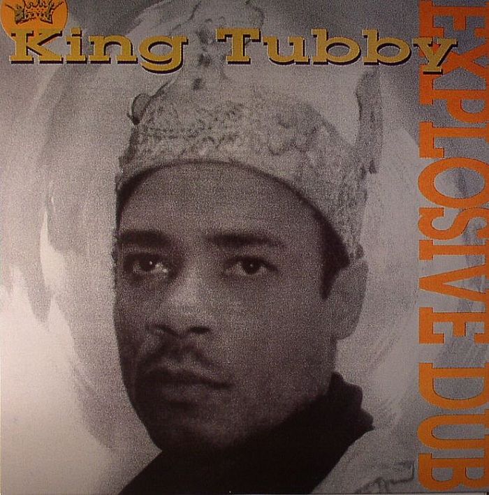King Tubby Explosive Dub
