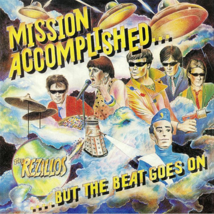 The Rezillos – Mission Accomplished But The Beat Goes On vinyl cover