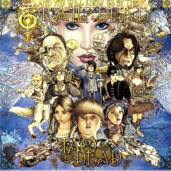 And You Will Know Us By The Trail Of Dead Tao Of The Dead