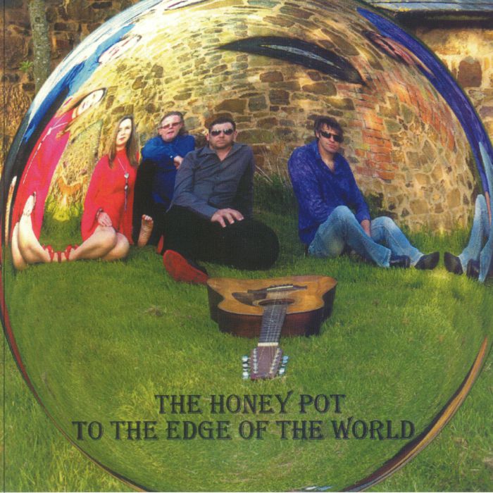 The Honey Pot To The Edge Of The World