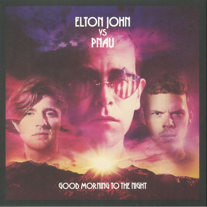 Elton John | Pnau Good Morning To The Night (Record Store Day 2018)