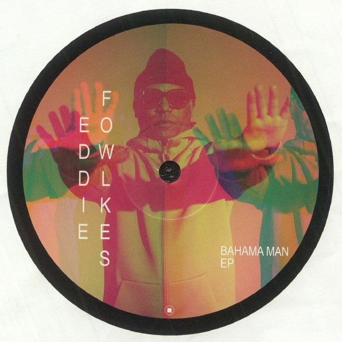 Eddie Fowlkes Bahama Man EP
