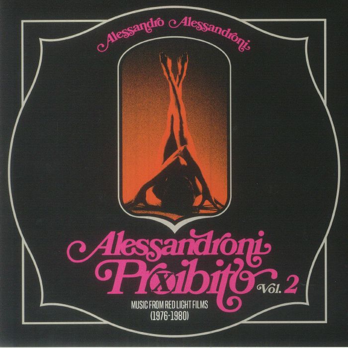 Alessandro Alessandroni Alessandroni Proibito Vol 2: Music From Red Light Films 1976 1980 (Soundtrack)
