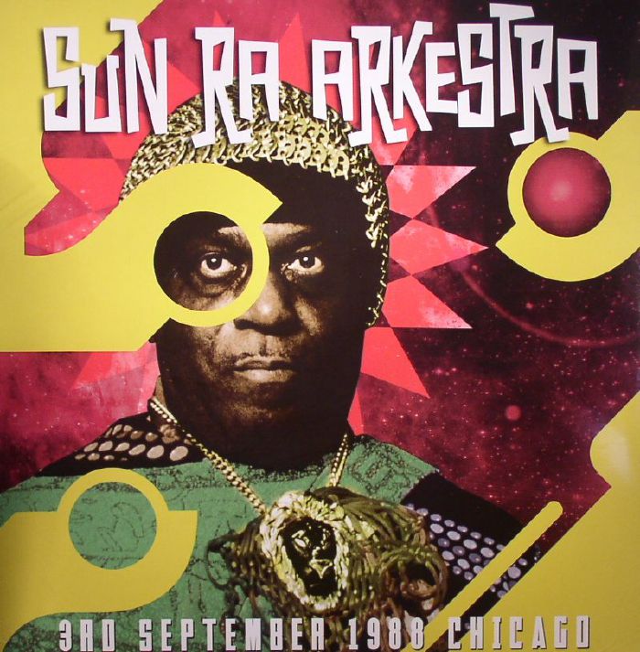 Sun Ra Arkestra 3rd September 1988 Chicago (remastered)