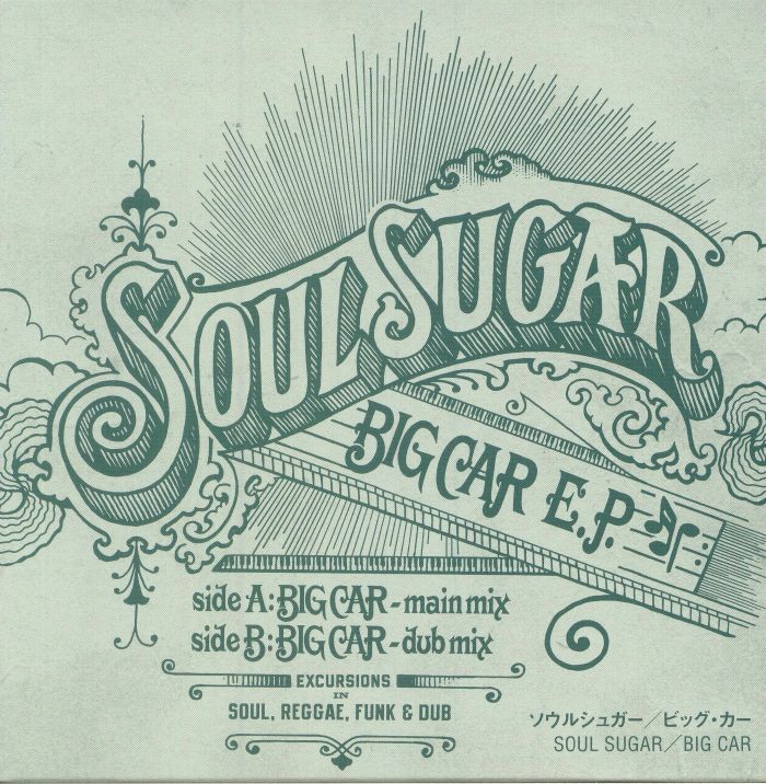 Soul Sugar Big Car EP