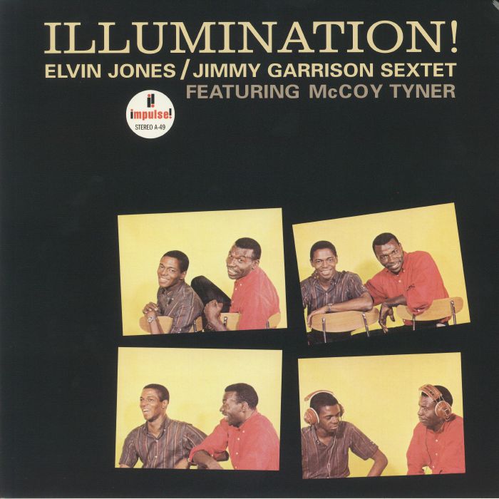 Elvin Jones | Jimmy Garrison Sextet | Mccoy Tyner Illumination!