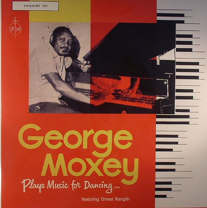 George Moxey | Ernest Ranglin George Moxey Plays Music For Dancing